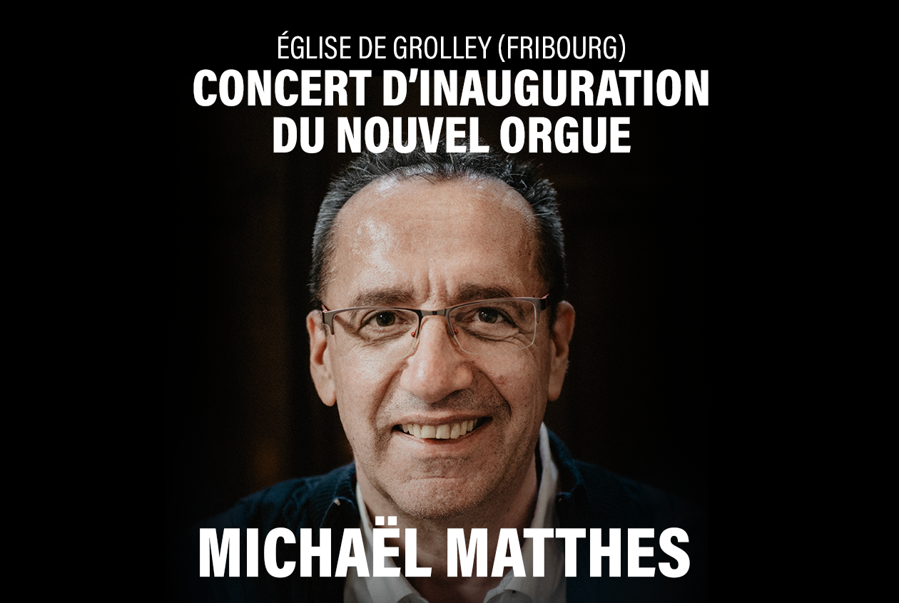 Concert d'inauguration de l'orgue de Grolley